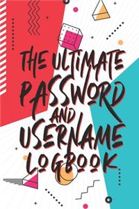 The Ultimate Password And Username Logbook