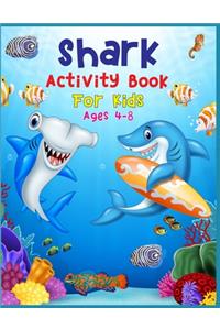 Shark Activity Book For Kids Ages 4-8