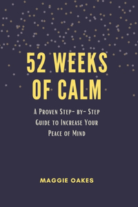 52 Weeks of Calm