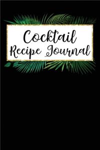 Cocktail Recipe Journal