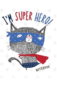 I m super hero Notebook
