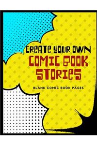 Create Your Own Comic Book Stories