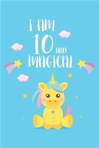 I Am 10 And Magical