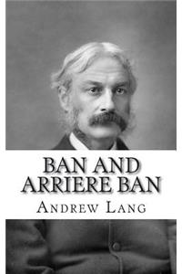 Ban and Arriere Ban