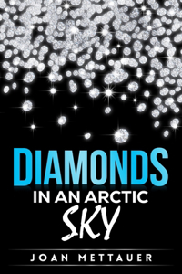 Diamonds in an Arctic Sky