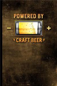 Power by Craft Beer: Craft Beer Battery Fueled Design - 128 College Ruled Pages: 6 x 9 in Blank Lined Journal with Soft Matte Cover - Notebook, Diary, Composition Notebo