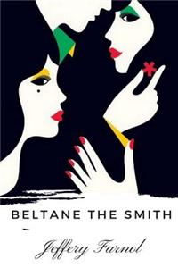 Beltane The Smith