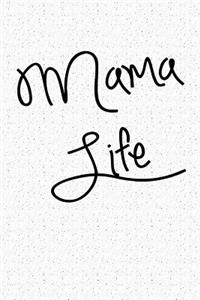 Mama Life