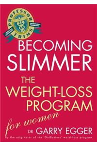 Professor Trim's Becoming Slimmer: Weight Loss for Women