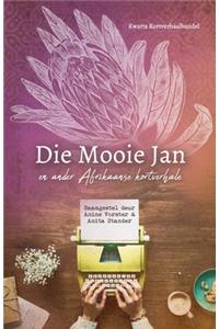 Die Mooie Jan en ander Afrikaanse kortverhale