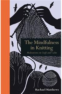 Mindfulness in Knitting
