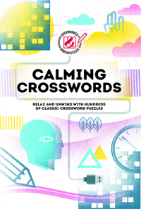 Overworked & Underpuzzled: Calming Crosswords