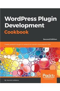 Wordpress Plugin Development Cookbook - Second Edition