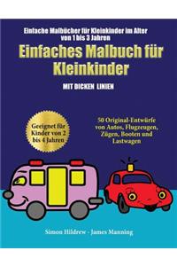 Einfache Malbücher für Kleinkinder im Alter von 1 bis 3 Jahren