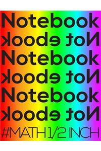 Notebook Not eBook #math 1/2 Inch