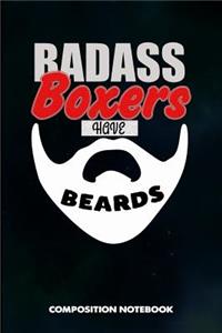 Badass Boxers Have Beards