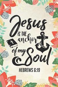 Jesus Is the Anchor of My Soul