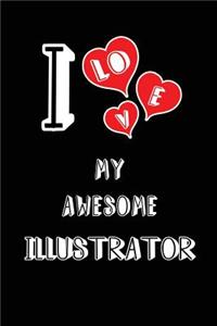 I Love My Awesome Illustrator
