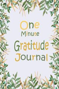 One Minute Gratitude Journal