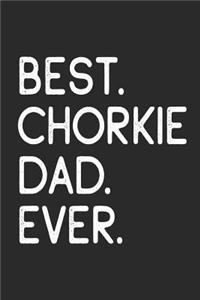 Best Chorkie Dad Ever