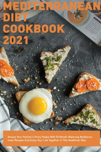 Mediterranean Diet Cookbook 2021