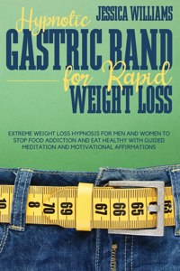 Hypnotic Gastric Band for Rapid Weight Loss