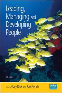 Leading, Managing and Developing People