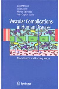 Vascular Complications in Human Disease