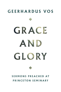 Grace and Glory