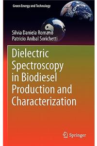 Dielectric Spectroscopy in Biodiesel Production and Characterization