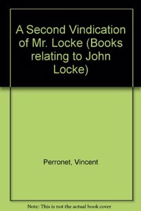 A Second Vindication of Mr. Locke (Books relating to John Locke)