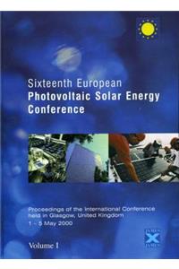 Sixteenth European Photovoltaic Solar Energy Conference