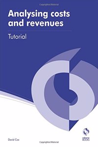 Analysing Costs and Revenues Tutorial