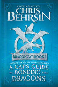 Cat's Guide to Bonding with Dragons
