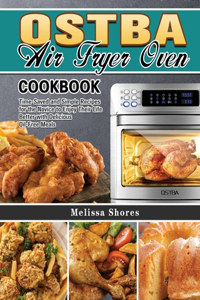 OSTBA Air Fryer Oven Cookbook