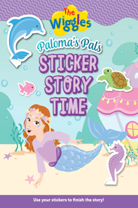 Wiggles: Paloma's Pals Sticker Storytime
