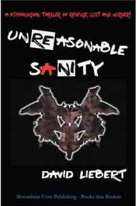 Unreasonable Sanity