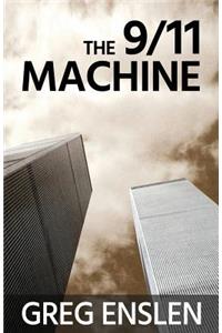 The 9/11 Machine