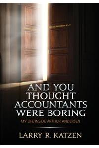 And You Thought Accountant's Were Boring