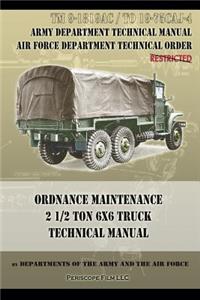 Ordnance Maintenance 2 1/2 Ton 6x6 Truck Technical Manual