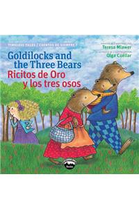 Goldilocks and the Three Bears/Ricitos de Oro Y Los Tres Osos