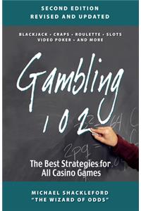 Gambling 102