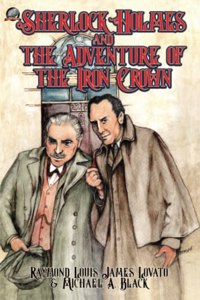 Sherlock Holmes and the Adventure of the Iron Crown