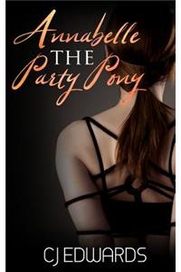 Annabelle the Party Pony