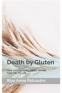 Death by Gluten