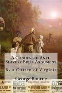 Condensed Anti-Slavery Bible Argument