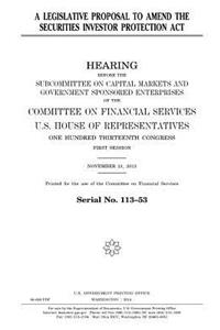 legislative proposal to amend the Securities Investor Protection Act