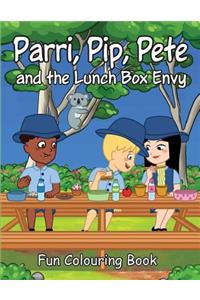 Parri, Pip, Pete and the Lunch Box Envy Fun Colouring Book