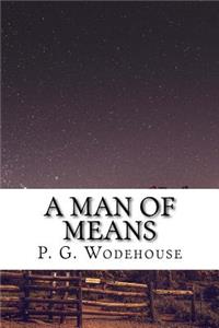 A Man of Means