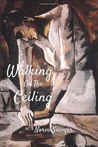Walking On the Ceiling